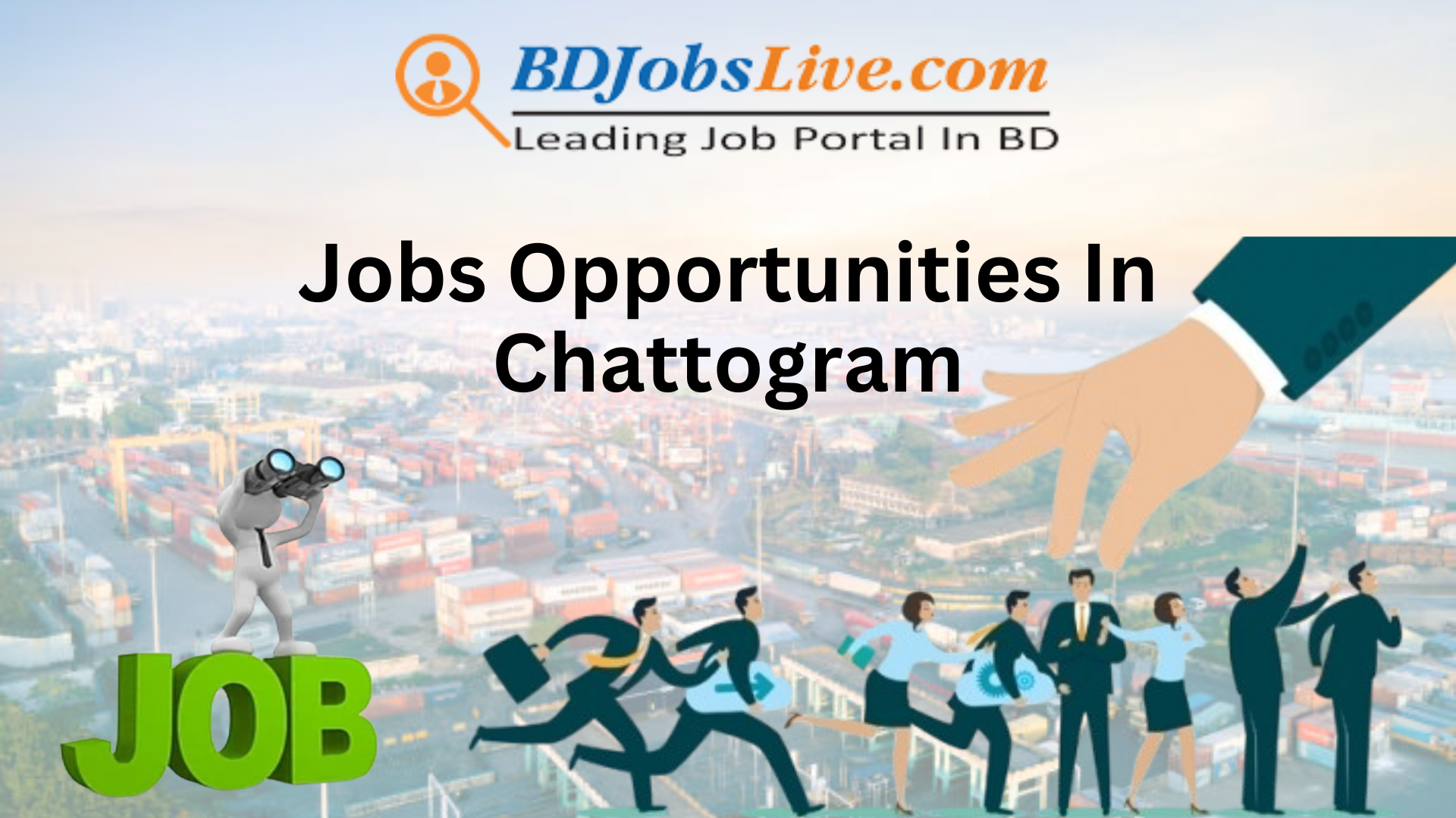 Exploring Job Opportunities in Chattogram: A Gateway to Career Growth